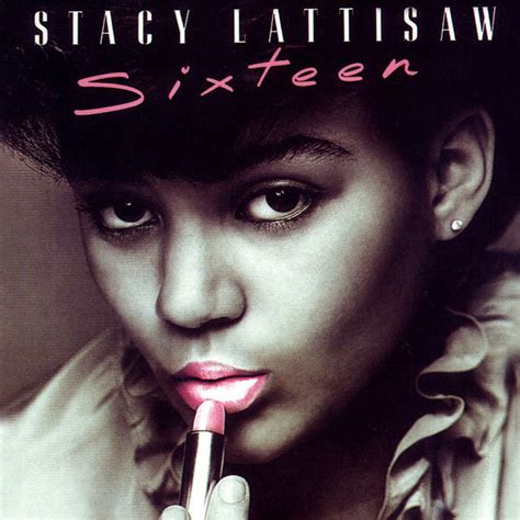 Stacy Lattisaw Sixteen 2006 Cd Discogs