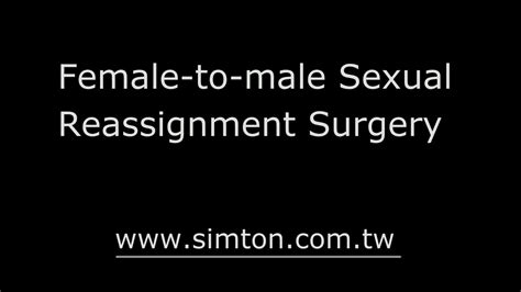 ftm sexual reassignment surgery youtube