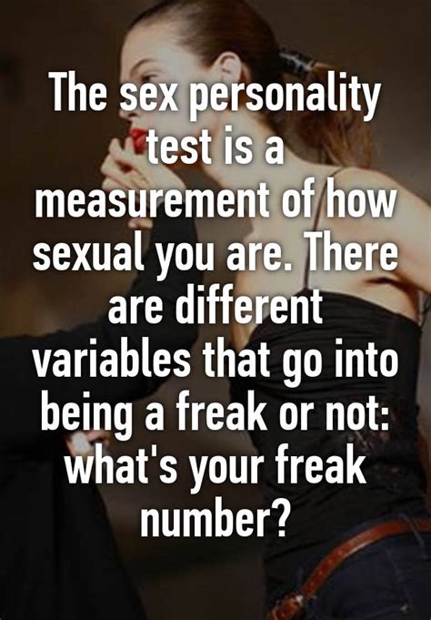 The Sex Personality Test Is A Measurement Of How Sexual You Are There