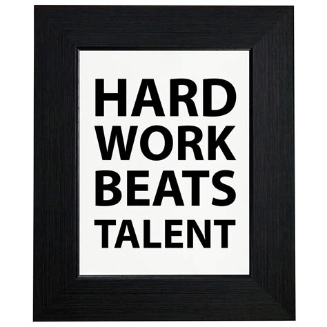 hard work beats talent inspirational motivational framed print poster wall  desk mount