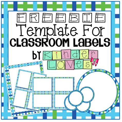 kinder love freebie classroom label templates classroom labels