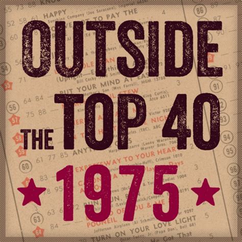 Outside The Top 40 1975 Spotify Playlist