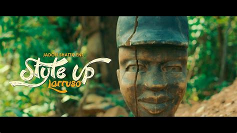 larruso style up official video youtube