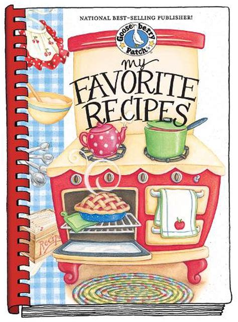 favorite recipes  create   cookbook  gooseberry patch