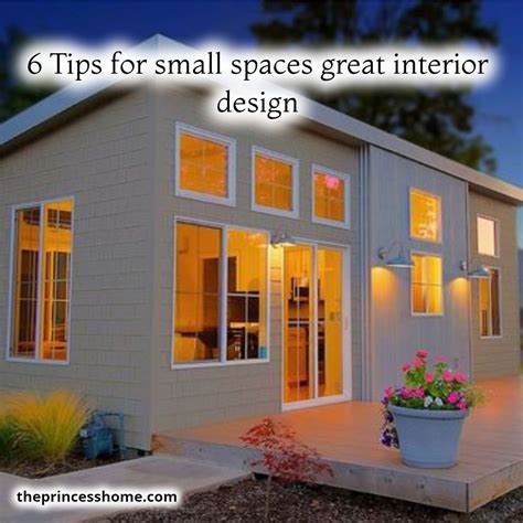 tips  small spaces great interior design small prefab homes modern tiny house small house