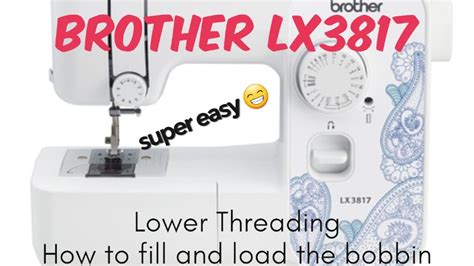 brother lx sewing machine   fill  load  bobbin youtube