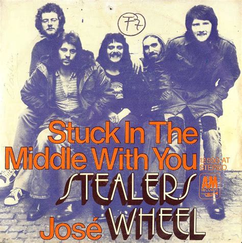 Stealers Wheel Stuck In The Middle With You José