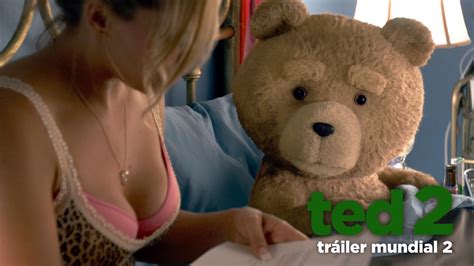 ted 2 tráiler mundial 2 universal pictures [hd] youtube
