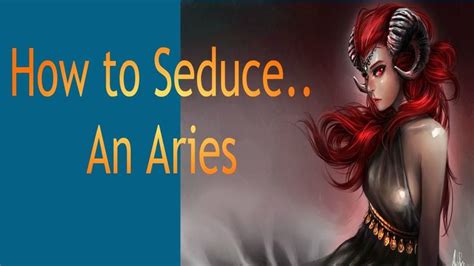 How To Seduce An Aries Seduce Relationship S Aries Woman