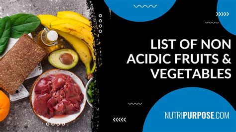 List Of Non Acidic Fruits And Vegetables Nutripurpose Youtube