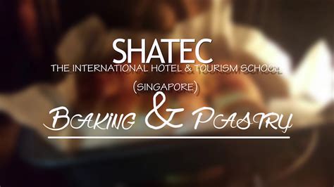 shatec bake pastry course 2016 youtube