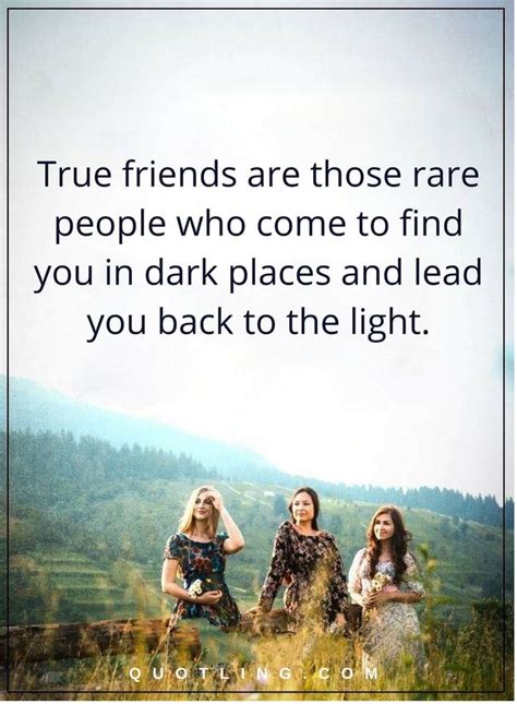 friendship quotes true friends are those rare people who come to find