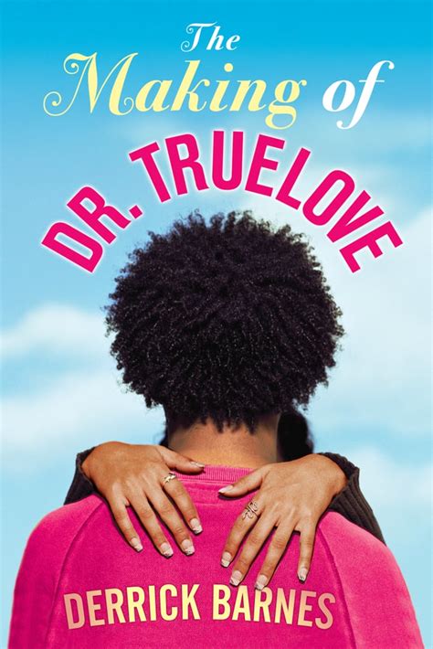 The Making Of Dr True Love 10 Books Banned For Being