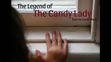 The Legend Of The Candy Lady Of Texas By Britney V