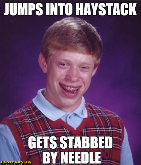 Sanitaryum Clean Funny Pics And Clean Humor Bad Luck Brian Bad Luck