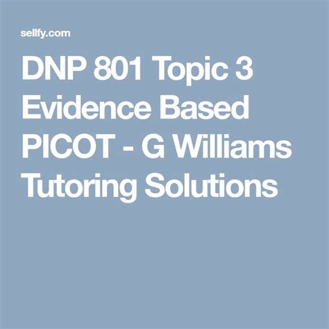 dnp  topic  evidence based picot research methods evidence based