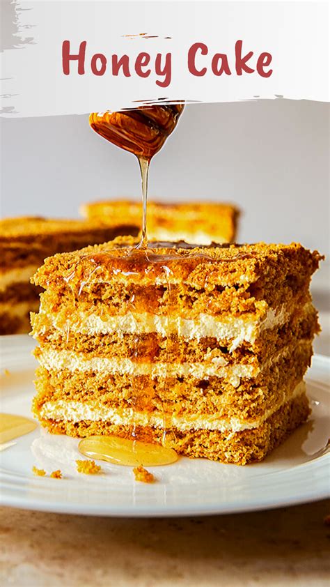 honey cake medovik in 2020 russian honey cake honey cake honey recipes