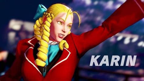 Street Fighter V Karin Announcement Trailer Youtube
