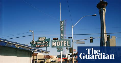 The Rise And Fall Of Las Vegas Motels In Pictures Cities The Guardian