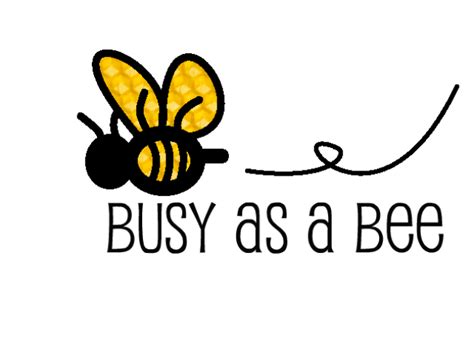 busy   bee
