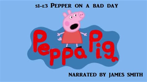 adult version peppa pig peppa   bad day youtube