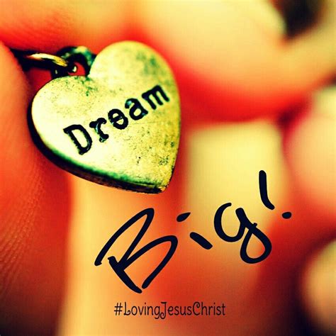 droom groot  god se droome vir jou  ver grooter liefdevirjesuschristus morning