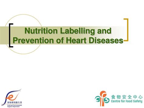 Ppt Nutrition Labelling And Prevention Of Heart Diseases Powerpoint