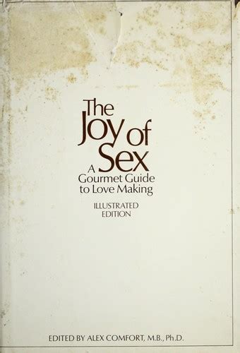 The Joy Of Sex By Alex Comfort Open Library