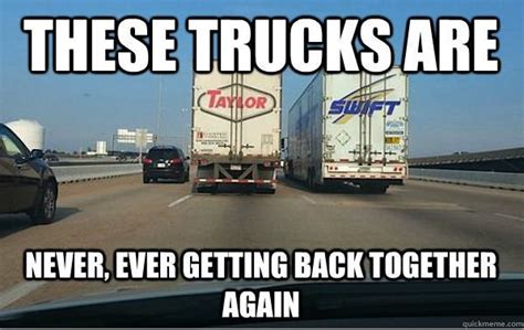 trucks       funny taylor swift trucking meme funny