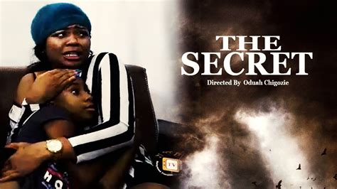 the secret 2016 latest nigerian nollywood movie youtube