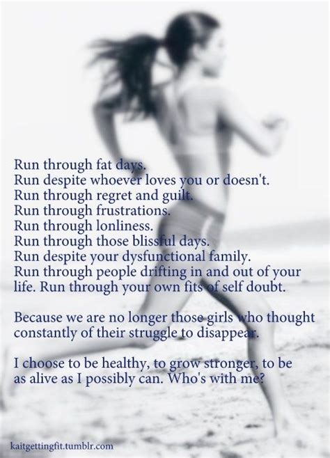 Getting Fit Running Healthy Running Motivation Running Quotes
