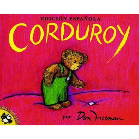 corduroy corduroy spanish edition paperback walmartcom walmartcom