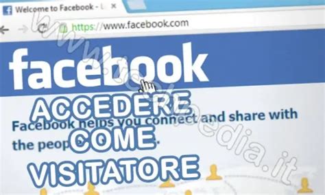 facebook accedi  visitatore senza iscrizione