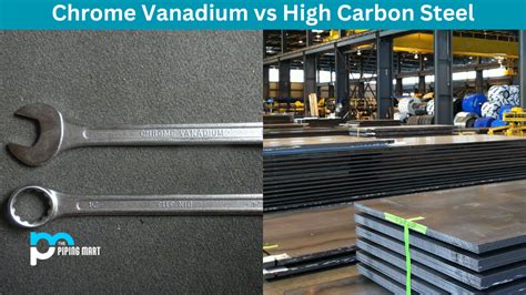 chrome vanadium  high carbon steel whats  difference