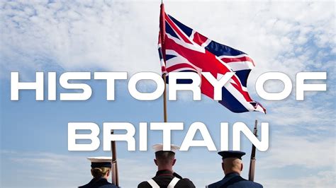 history  great britain youtube