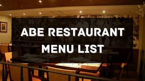 abe restaurant menu prices philippines  updated
