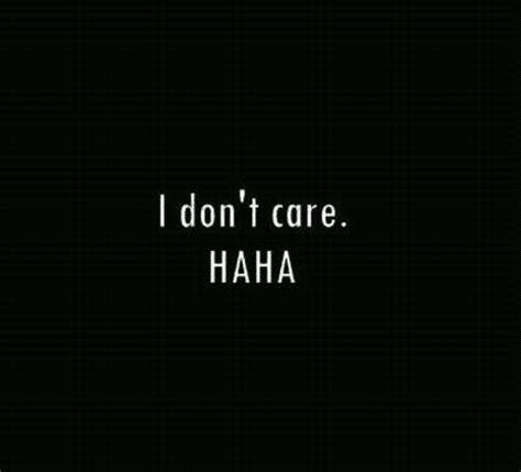 dont care wallpapers  quotes