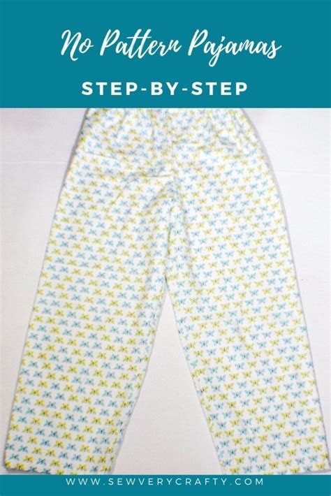 Make Pajama Bottoms Without A Pattern Sewing Patterns Free Sewing