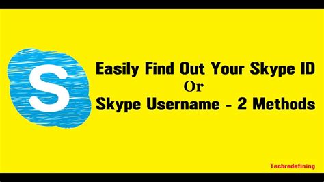 how to find out your skype id or skype name 2 methods youtube