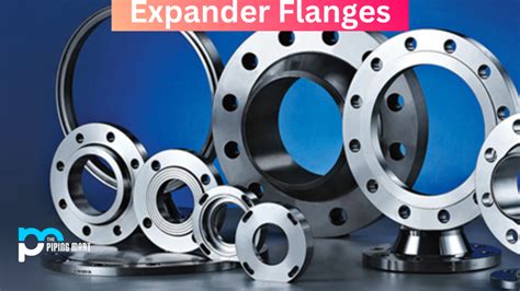 expander flanges  dimension  types