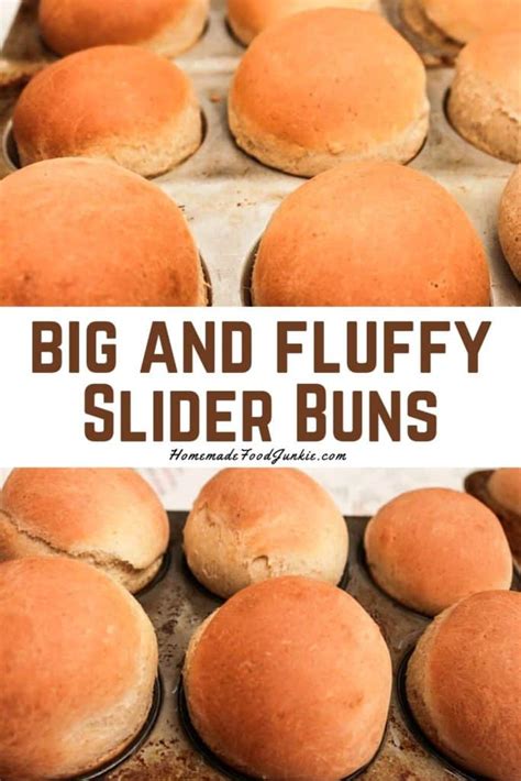 big  fluffy slider buns recipe homemade food junkie