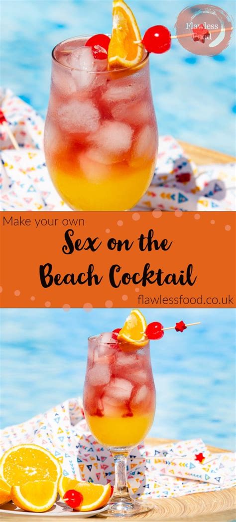 Sex On The Beach Cocktail How To Make Your Own By Flawless Food