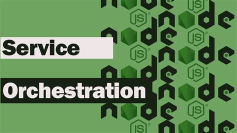 node js scaling applications service orchestration youtube