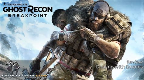 ghost recon breakpoint dealing  drones youtube