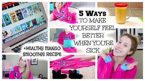 5 ways to make yourself feel better when you re sick youtube