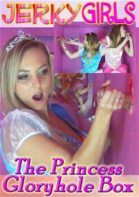 princess gloryhole box the jerky girls unlimited streaming at adult empire unlimited