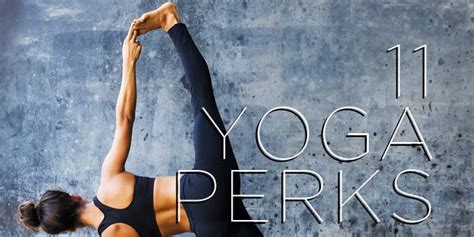 11 Surprising Perks Of Practicing Yoga