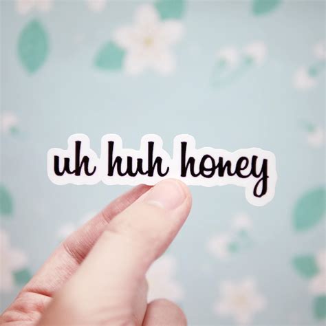 uh huh honey sticker hip hop stickers laptop stickers