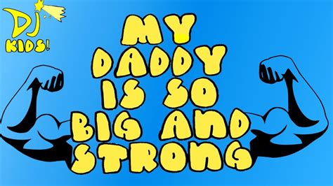 childrens father day song song  dads  daddy   big