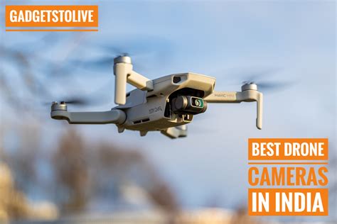 drone cameras  photography cinematography  india